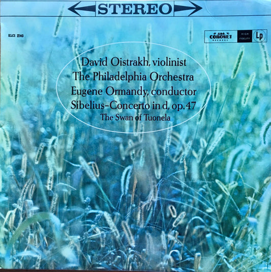 David Oistrakh* ‧ The Philadelphia Orchestra / Sibelius* : Concerto In D, Op. 47 ‧ The Swan Of Tuonela (LP, Album)