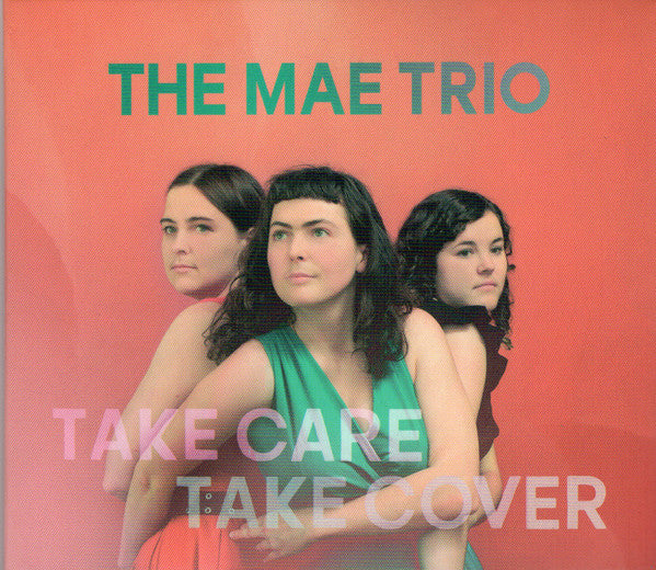 The Mae Trio : Take Care Take Cover (CD, Album)