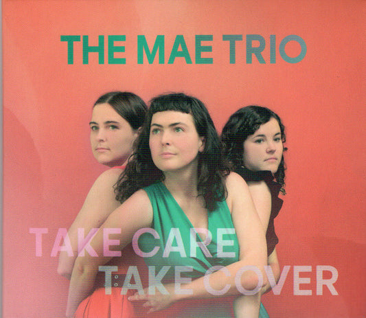The Mae Trio : Take Care Take Cover (CD, Album)