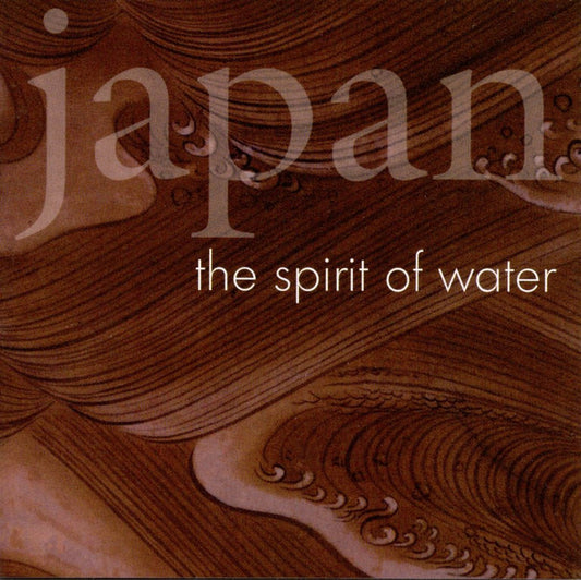 Various : Japan The Spirit Of Water (CD, Comp)