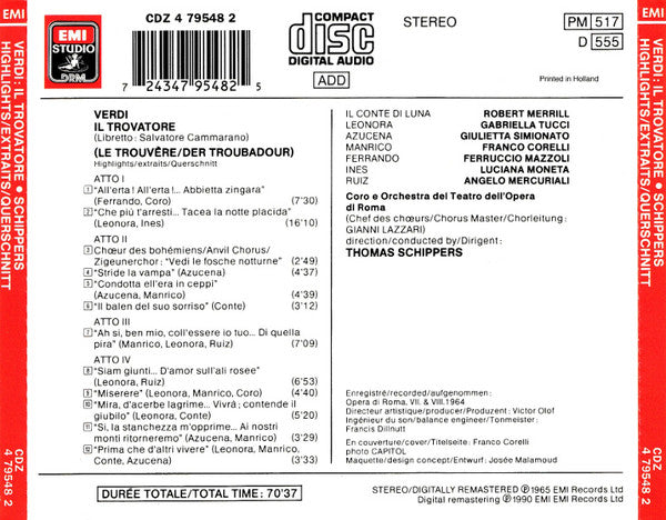 Giuseppe Verdi | Franco Corelli • Gabriella Tucci | Giulietta Simionato • Robert Merrill | Coro Del Teatro Dell'Opera Di Roma E Orchestra Del Teatro Dell'Opera Di Roma | Thomas Schippers : Il Trovatore (Highlights / Extraits / Querschnitt) (CD, Album, RM)