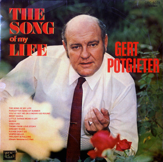 Gert Potgieter : The Song Of My Life (LP, Album)