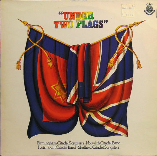Norwich Citadel Band, Birmingham Citadel Songsters, Portsmouth Citadel Band*, Sheffield Citadel Songsters : Under Two Flags (LP, Album)