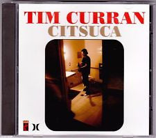 Tim Curran (2) : Citsuca (CD, EP)