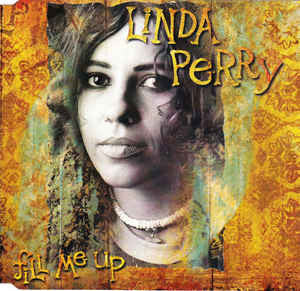 Linda Perry : Fill Me Up (HDCD, Single)
