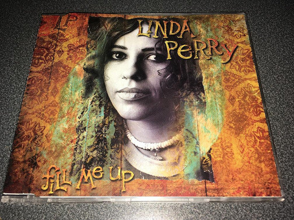 Linda Perry : Fill Me Up (HDCD, Single)