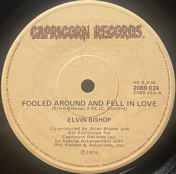 Elvin Bishop : Fooled Around And Fell In Love (7", Single)