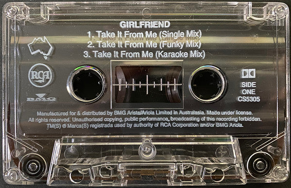 Girlfriend (4) : Take It From Me (Cass, Single)