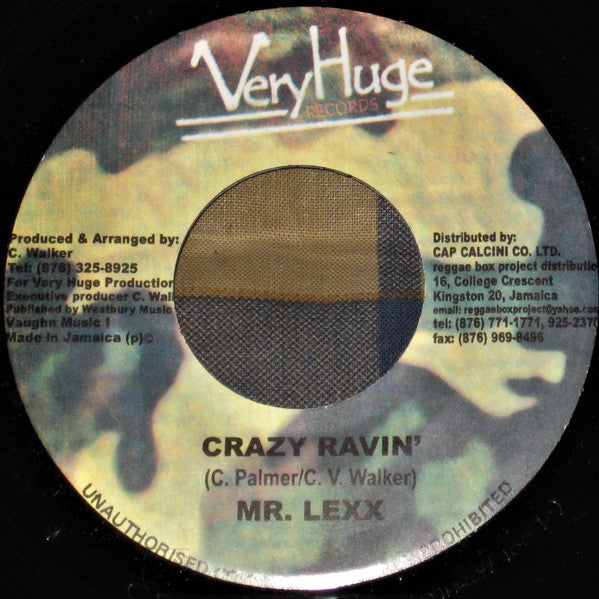 Mr. Lexx / Chester Walker & Teetimus : Crazy Ravin' / March Riddim (7")