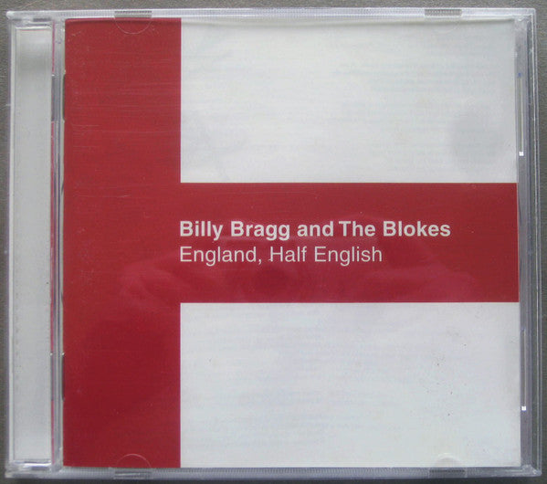 Billy Bragg & The Blokes : England, Half English (CD, Album)