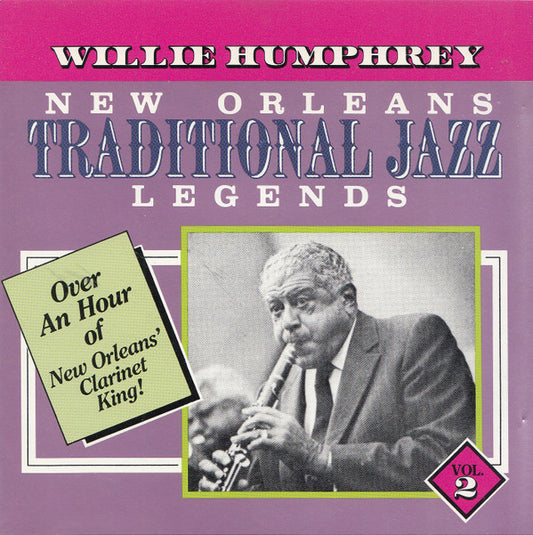 Willie Humphrey : New Orleans Traditional Jazz Legends Vol. 2 (CD)