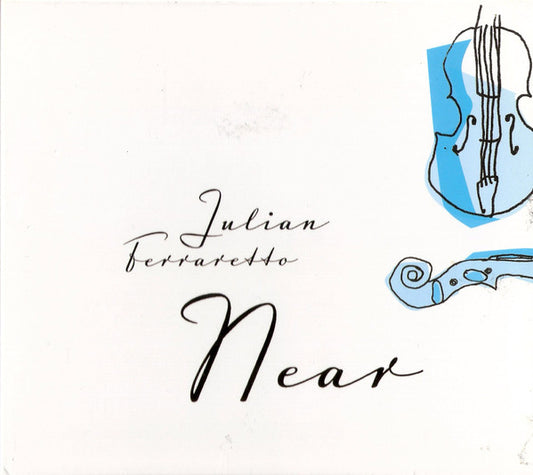Julian Ferraretto : Near (CD, Album, Dig)