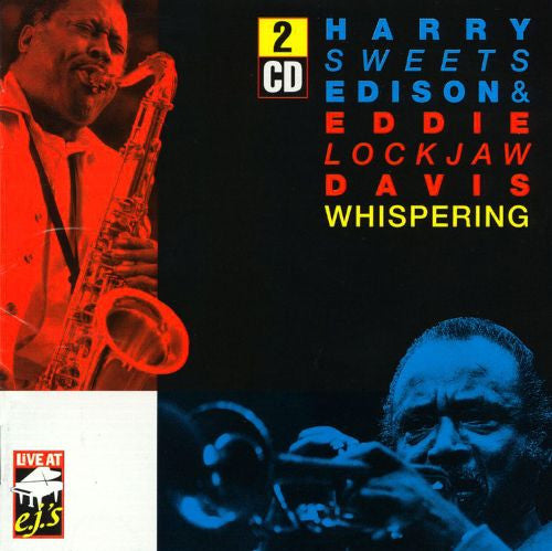 Harry Sweets Edison*, Eddie Lockjaw Davis* : Whispering (2xCD, Album)