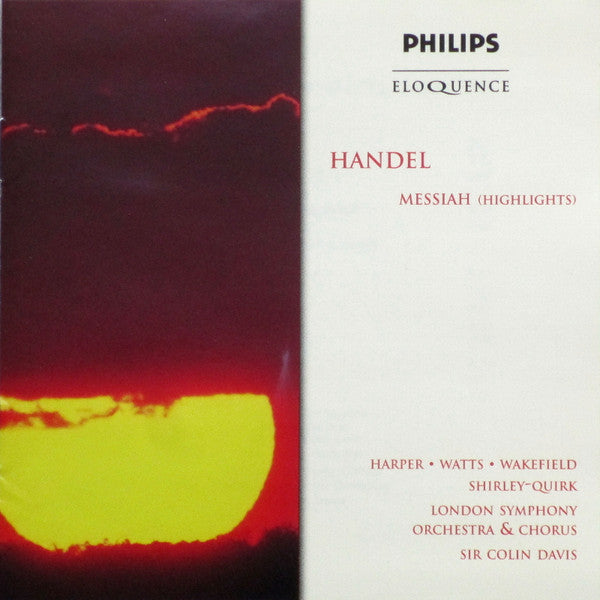 Handel* - Harper* • Watts* • Wakefield* • Shirley-Quirk* • London Symphony Orchestra & Chorus*, Sir Colin Davis : Messiah (Highlights) (CD, Album)