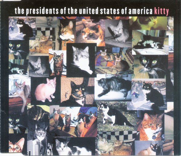 The Presidents Of The United States Of America : Kitty (CD, Maxi)