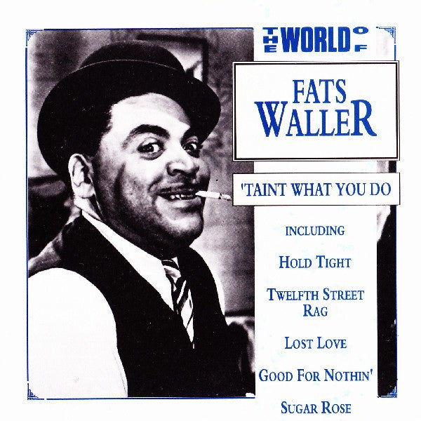 Fats Waller : 'Taint what you do (CD, Comp)