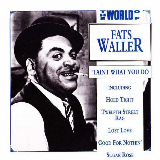 Fats Waller : 'Taint what you do (CD, Comp)