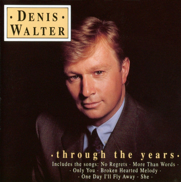 Denis Walter : Through The Years (CD, Comp)