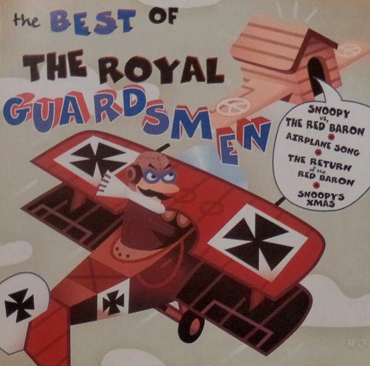 The Royal Guardsmen : The Best Of The Royal Guardsmen (CD, Comp, RE)
