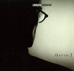 David J : Urban Urbane (CD, Album)