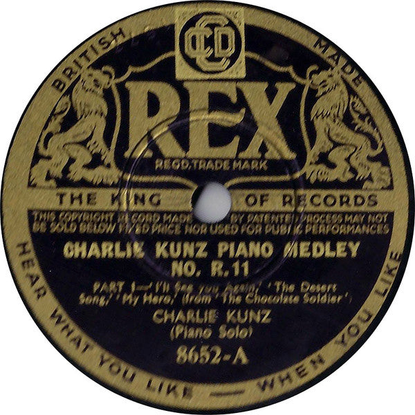 Charlie Kunz : Charlie Kunz Piano Medley No. R. 11 (Shellac, 10")