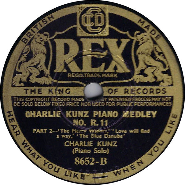 Charlie Kunz : Charlie Kunz Piano Medley No. R. 11 (Shellac, 10")