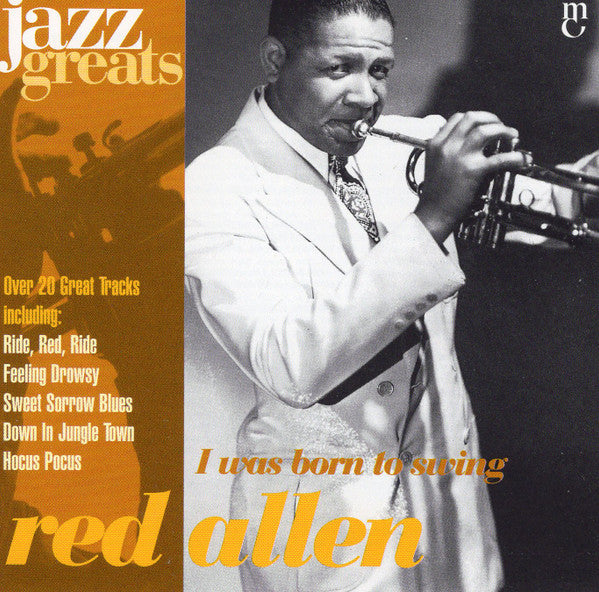 Red Allen* : I Was Born To Swing  (CD, Comp)