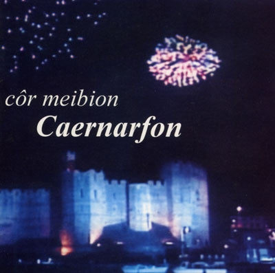 Caernarfon Male Choir : Côr Meibion Caernarfon (CD, Album)