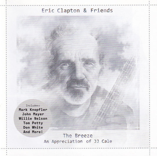 Eric Clapton & Friends : The Breeze (An Appreciation Of JJ Cale) (CD, Album)