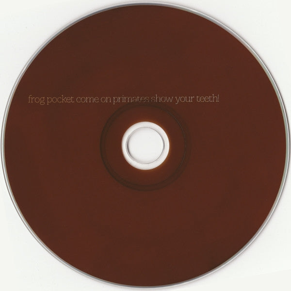 Frog Pocket : Come On Primates Show Your Teeth! (CD, Album)