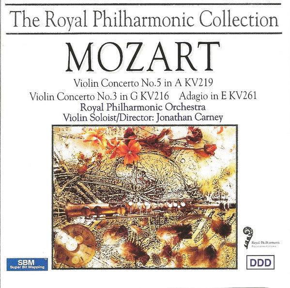 Mozart* - Royal Philharmonic Orchestra, Jonathan Carney : Violin Concerto No. 5 In A KV219 / Violin Concerto No. 3 In G KV216 / Adagio In E KV261 (CD)