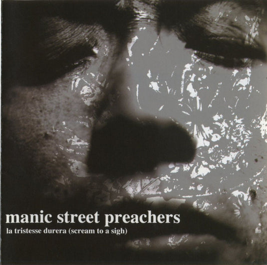 Manic Street Preachers : La Tristesse Durera (Scream To A Sigh) (CD, EP)