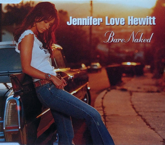 Jennifer Love Hewitt : BareNaked (CD, Single, Ltd)