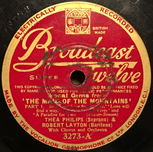 Thea Philips & Robert Layton (3) : Vocal Gems From 'The Maid Of The Mountains' (Shellac, 10")