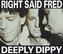 Right Said Fred : Deeply Dippy (CD, Single, Car)
