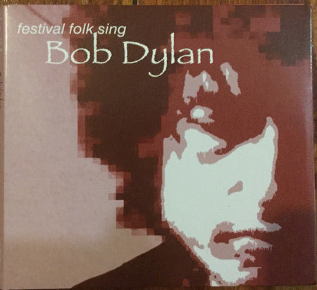 Various : Festival Folk Sing Bob Dylan (2xCD, Album)