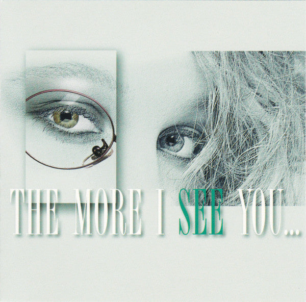 Various : The More I See You... (CD, Comp)