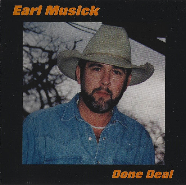 Earl Musick : Done Deal (CD, Album)