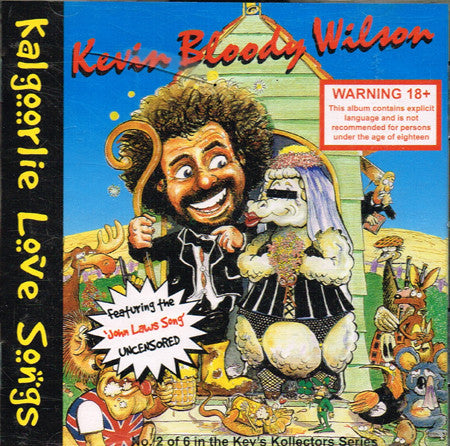Kevin Bloody Wilson : Kalgoorlie Love Songs (CD, Album)