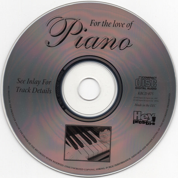 Unknown Artist : For The Love Of Piano (CD, Comp)