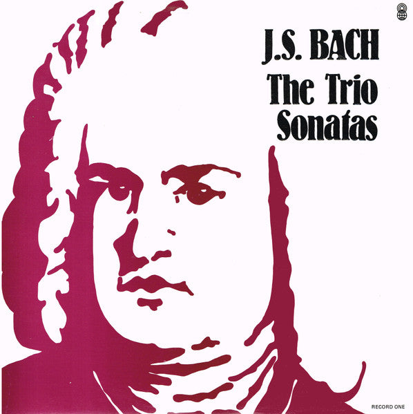 Johann Sebastian Bach : The Trio Sonatas (Record One) (LP, Album, Club, RE)
