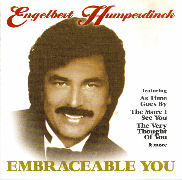 Engelbert Humperdinck : Embraceable You (CD, Album, Comp)