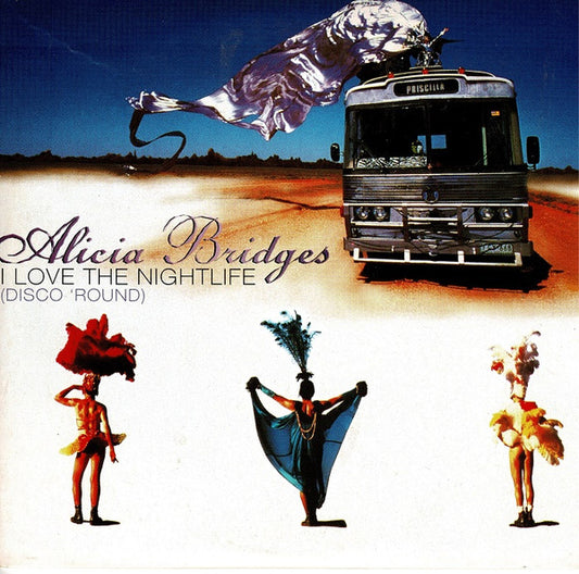 Alicia Bridges : I Love The Nightlife (Disco 'Round) (CD, Single, Car)