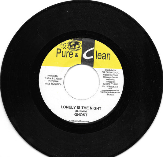 Ghost (6) / Balladier : Lonely Is The Night / Gal Mek We Lock Dung (7")