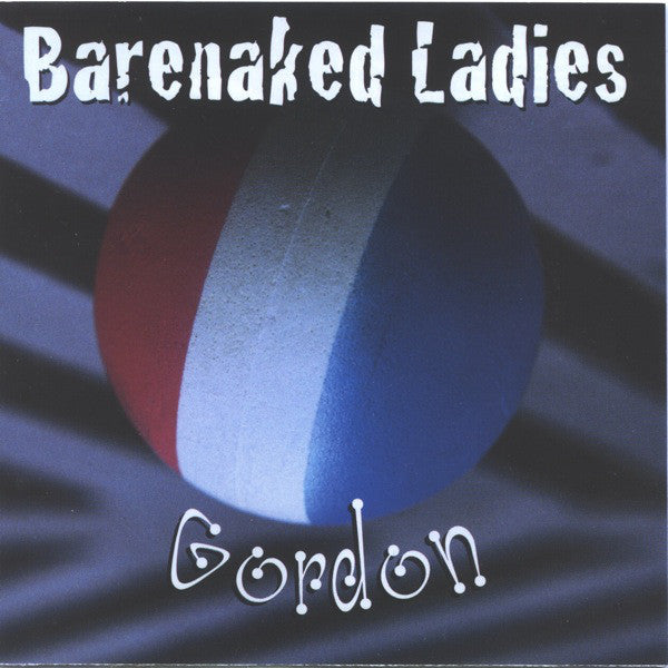 Barenaked Ladies : Gordon (CD, Album, RE)