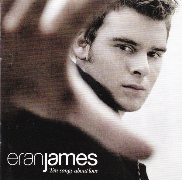 Eran James : Ten Songs About Love (CD, Album)