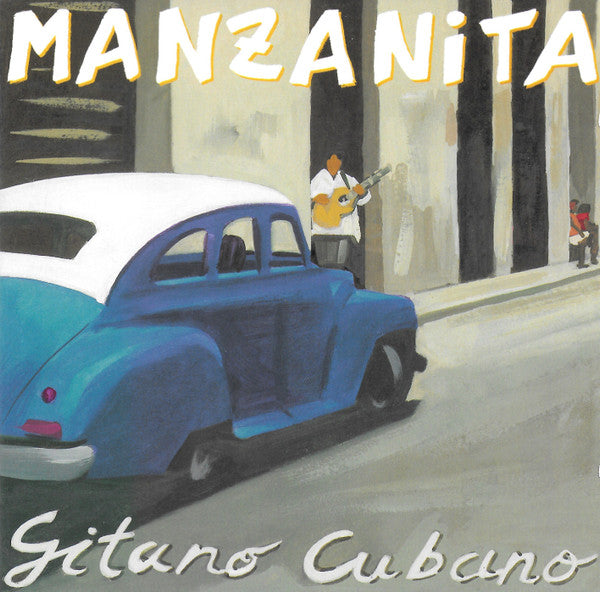 Manzanita : Gitano Cubano (CD, Album)