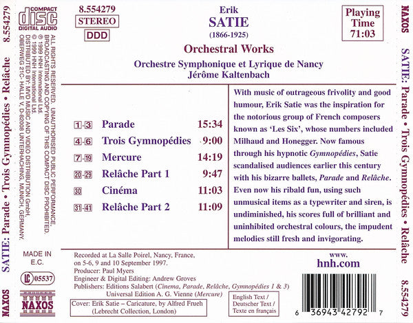 Satie* - Orchestre Symphonique Et Lyrique De Nancy, Jérôme Kaltenbach : Orchestral Works: Parade / Trois Gymnopédies / Mercure / Relâche (CD, Album, RE)