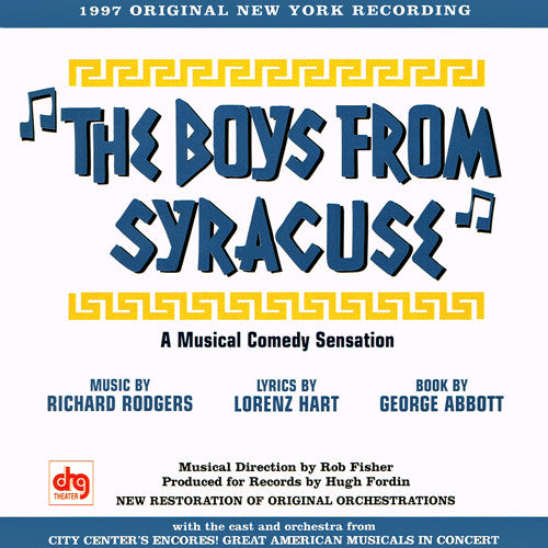 Richard Rodgers, Lorenz Hart, George Abbott : The Boys From Syracuse (1997 Original New York Recording) (CD, Album)