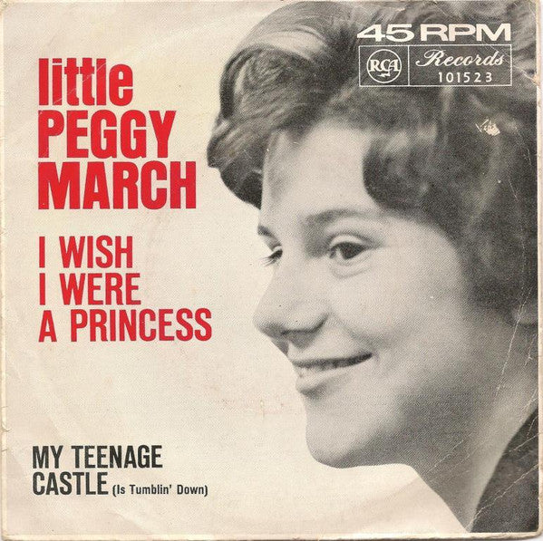 Little Peggy March* : I Wish I Were A Princess (7", Single)